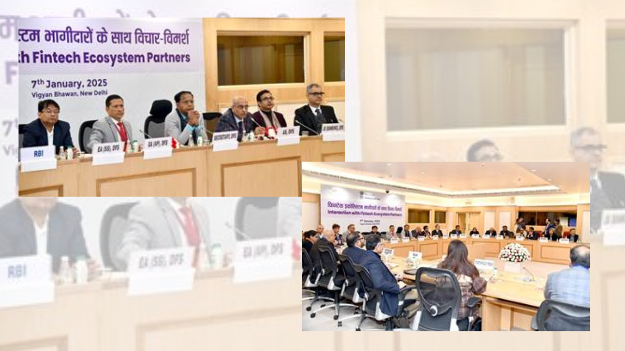 Secretary Financial Servies, GoI holds discussions with fintech startups, RBI, and NPCI among others